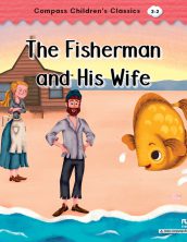 The Fisherman and His Wife (Compass Children’s Classics)