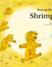 Shrimp-Shrimp Shrimpy 징금 징금 징금이