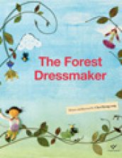 The Forest Dressmaker 숲 속 재봉사