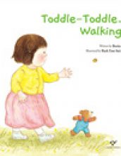 Toddle-Toddle. Walking 아장아장 걸어요