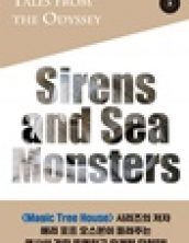 오디세이 이야기 3권 세이렌과 바다 괴물 (Tales from the Oyssey Book 3 Sirens and Sea Monsters)