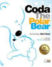 Coda The Polar Bear: The First Story, Black Noses