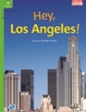 Hey, Los Angeles
