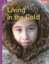 Living in the Cold