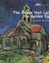 The Goose that Laid the Golden Egg