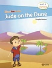 e-future Phonics Fun Readers3-4. Jude on the Dune