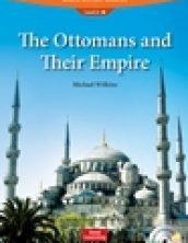 The Ottomans and Their Empire