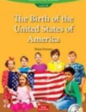The Birth of the United States of America