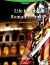 Life in the Roman Army
