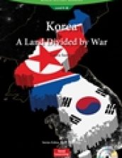 Korea: A Land Divided by War
