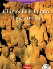 China’s First Empire: The Qin Dynasty