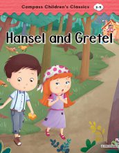 Hansel and Gretel (Compass Children’s Classics)