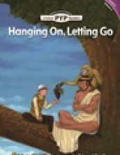 PYPR. 6-03/Hanging On, Letting Go