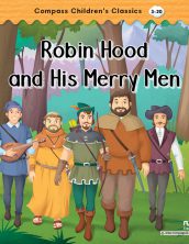 Robin Hood and His Merry Men (Compass Children’s Classics)