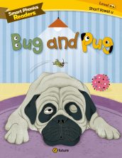 Smart Phonics Readers 2-4. Bug and Pug