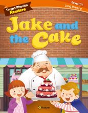 Smart Phonics Readers 3-1. Jake and the Cake