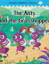 The Ants and the Grasshopper (Compass Children’s Classics)