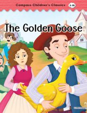 The Golden Goose (Compass Children’s Classics)