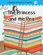 The Princess and the Pea (Compass Children’s Classics)