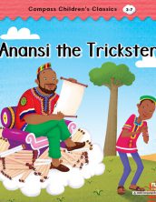 Anansi the Trickster (Compass Children’s Classics)