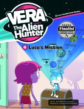 Vera the Alien Hunter Level 1-4 : Luca’s Mission