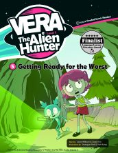 Vera the Alien Hunter Level 1-5 : Getting Ready for the Worst