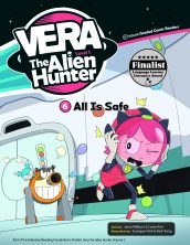 Vera the Alien Hunter Level 1-6 : All Is Safe