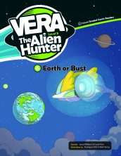 Vera the Alien Hunter Level 3-6 : Earth or Bust