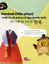Hanbok (Hàn phục) – Chiếc áo với đường nét đẹp của Hàn Quốc